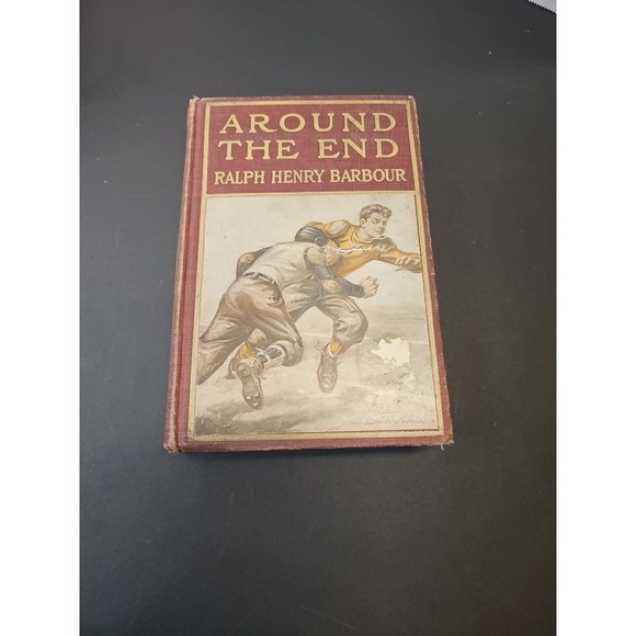 Other - Ralph Henry Barbour / Around the End 1st Edition 1913
